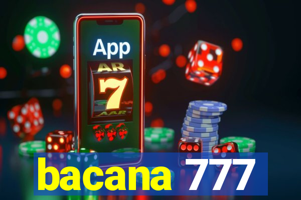 bacana 777